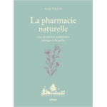 LA PHARMACIE NATURELLE