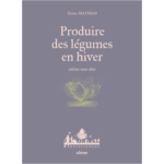 PRODUIRE DES LEGUMES EN HIVER